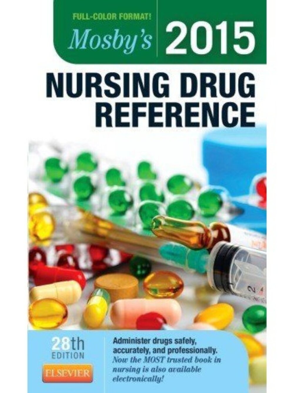 Mosbys 2015 Nursing Drug Reference 28th Edition Elsevier Pharmacology Elsevier